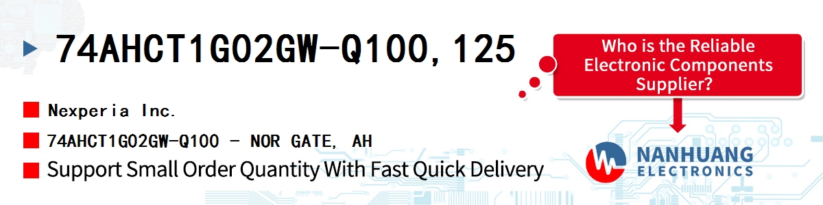 74AHCT1G02GW-Q100,125 Nexperia 74AHCT1G02GW-Q100 - NOR GATE, AH