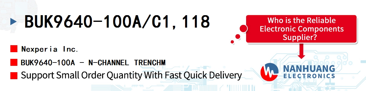 BUK9640-100A/C1,118 Nexperia BUK9640-100A - N-CHANNEL TRENCHM